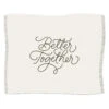 Hallmark Better Together Embroidered Throw Blanket, 80x60 -Charming Home Shop Better Together Embroidered Blanket 1SNN1032 01
