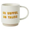 Hallmark No Coffee, No Talkie Funny Mug, 16 Oz. -Charming Home Shop No Coffee No Talkie Funny Coffee Mug 1MUG3518 01